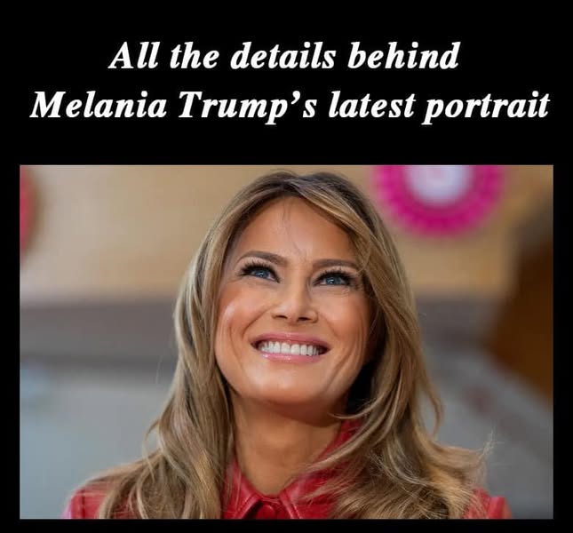 All the details behind Melania Trump’s latest portrait