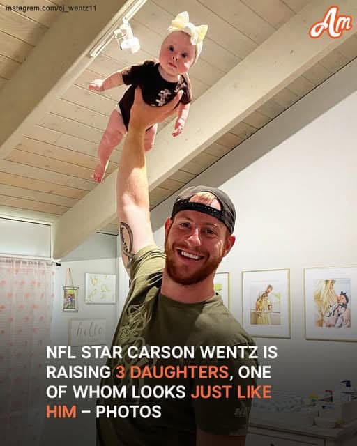 NFL Star Carson Wentz Is a Dad of 3 Daughters, and One Looks Just like Him – Photos