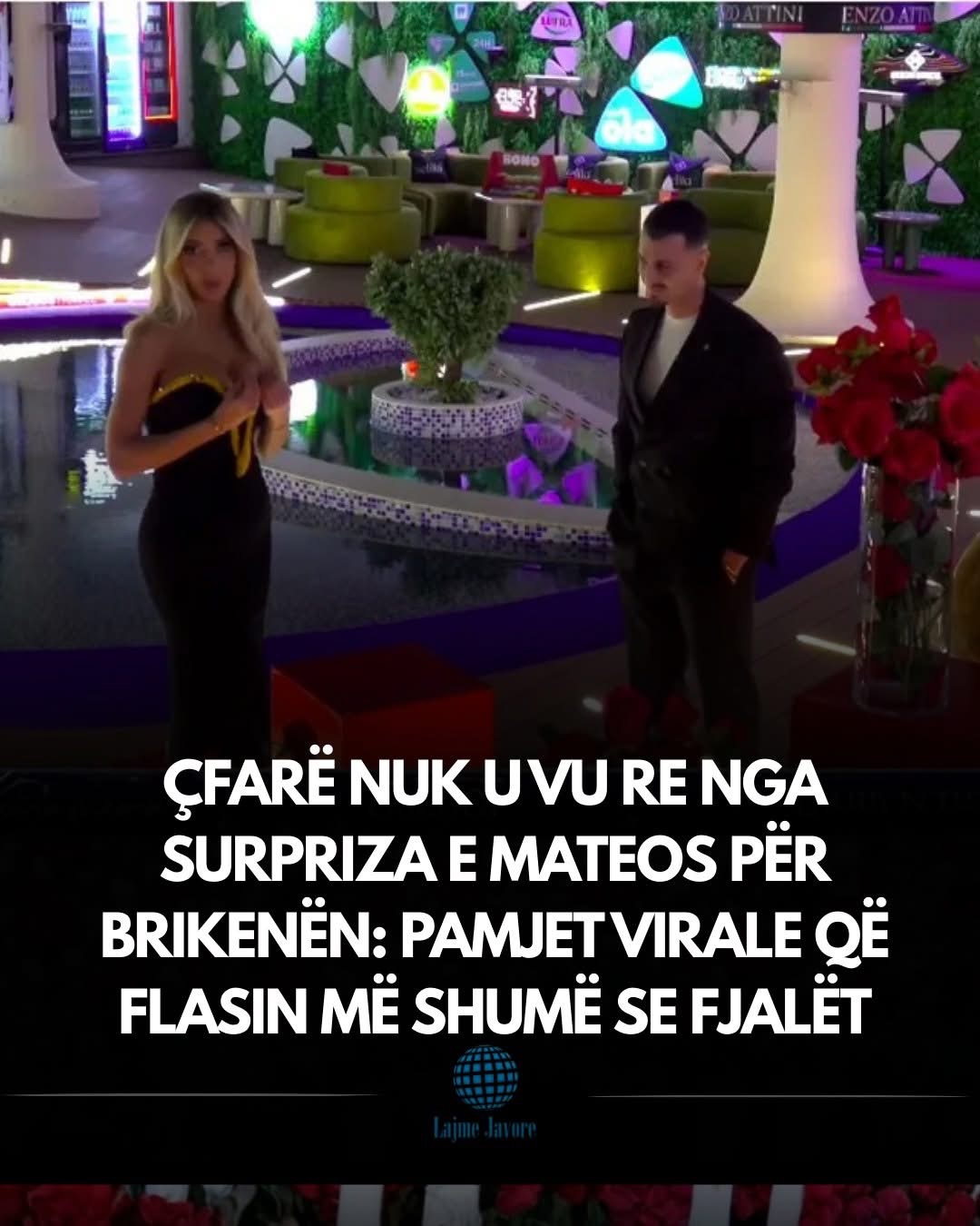 Surpriza e mbrëmshme e Mateo për Brikena u paraqit si një moment romantik dhe si një hap drejt një romance të re brenda shtëpisë së Big Brother VIP Albania.